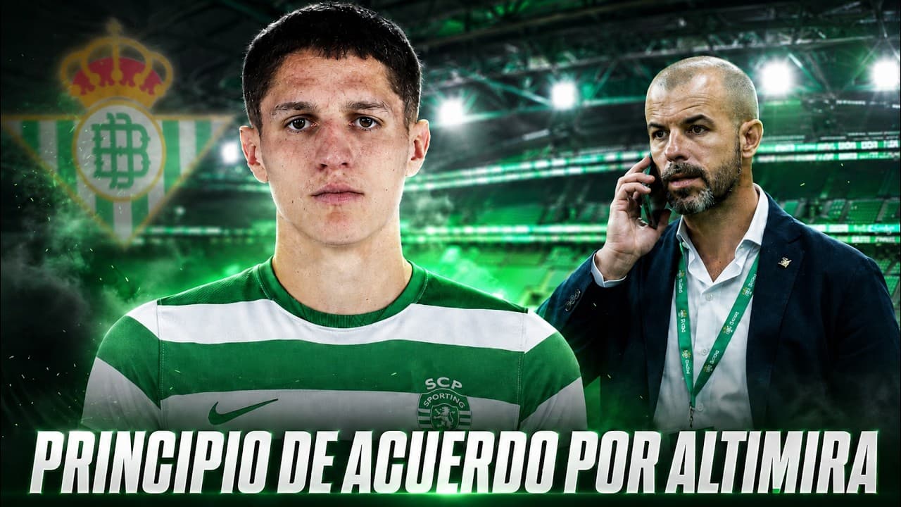 ¡ÚLTIMA HORA! ¡ALTIMIRA DICE 'SÍ' A SALIR DEL REAL BETIS Y FICHAR POR EL SPORTING PORTUGAL!