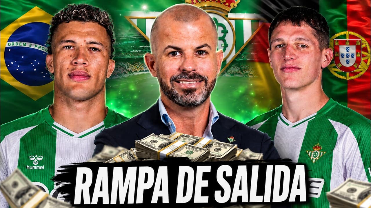 ¡MUY AVANZADO! ASÍ ESTÁ LA OPERACIÓN SALIDA DEL REAL BETIS: DEOSSA, ALTIMIRA...